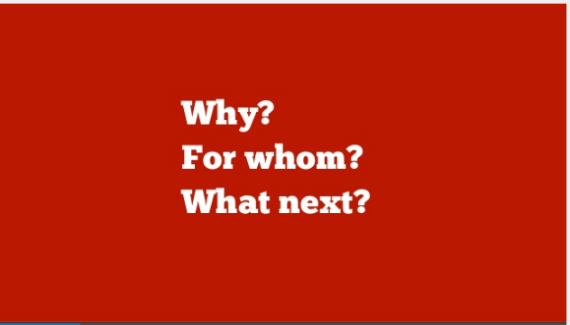 Image of content strategy questions: why? for whom? what next?